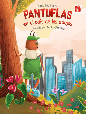 cover image of Pantuflas en el país de las abejas